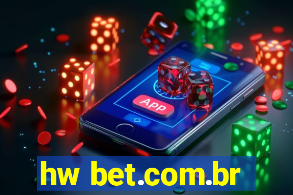 hw bet.com.br